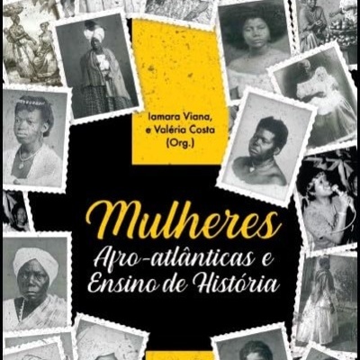 Capa de livro com fotos a preto e branco de mulheres afrodescendentes e texto do título e autores em amarelo e branco