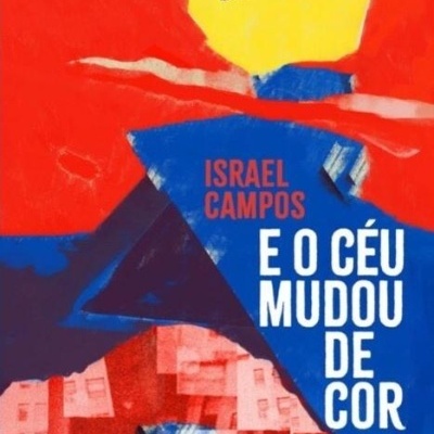 Capa de livro colorida com texto ISRAEL CAMPOS E O CÉU MUDOU DE COR