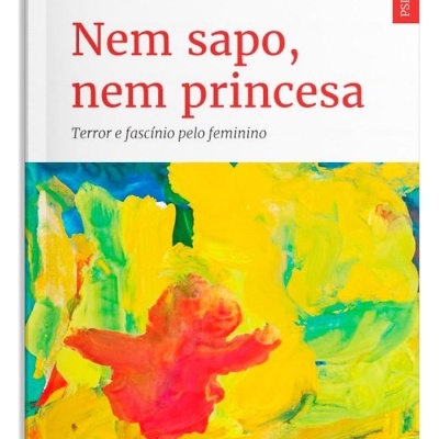 Capa do livro Nem sapo, nem princesa com pintura colorida e texto em português.