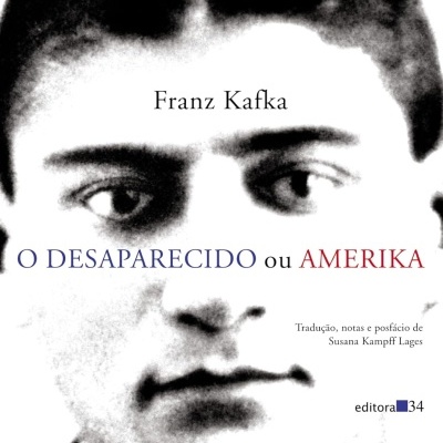 Capa do livro O Desaparecido ou Amerika de Franz Kafka com fotografia a preto e branco do rosto de um homem.