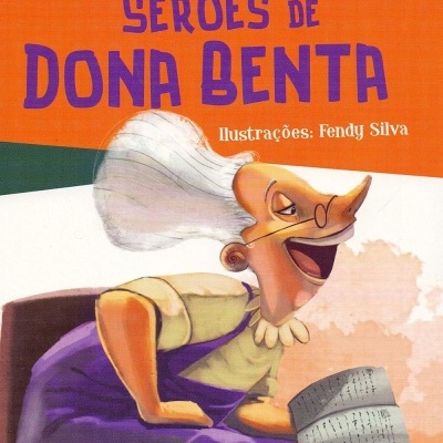 Capa de livro com senhora lendo e texto Monteiro Lobato SERÕES DE DONA BENTA