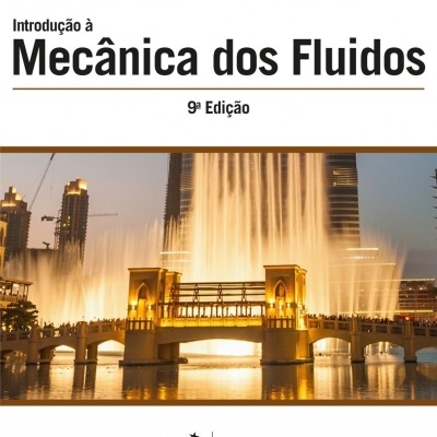 Capa do livro Introdução à Mecânica dos Fluidos, 9ª Edição, com imagem de fonte iluminada