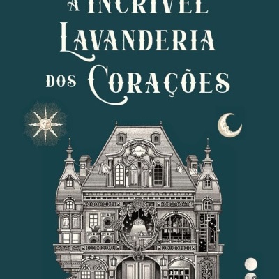 Capa livro A Incrível Lavanderia dos Corações com desenho de casa antiga