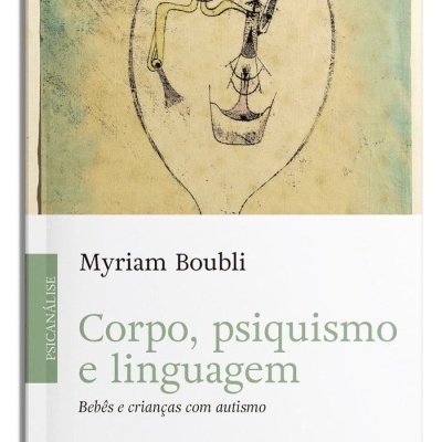 Capa de livro Corpo, psiquismo e linguagem de Myriam Boubli com ilustração abstrata