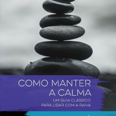 Capa do livro Como Manter a Calma com pedras pretas empilhadas e texto em faixas coloridas