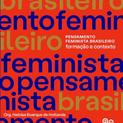 Capa de livro PENSAMENTO FEMINISTA BRASILEIRO formação e contexto