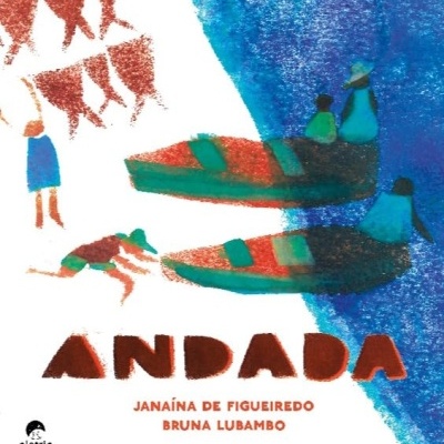 Capa de livro com ilustração colorida de pessoas em canoas na água e texto ANDADA
