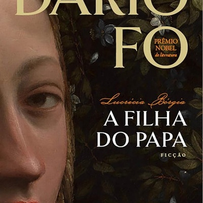 Capa de livro com título A FILHA DO PAPA de DARIO FO com rosto feminino e fundo floral