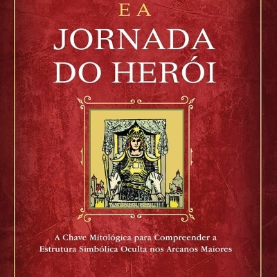 Capa de livro vermelha com título O TARÔ E A JORNADA DO HERÓI e imagem de carta de tarô