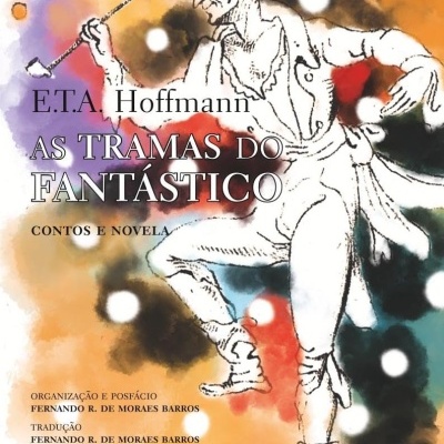 Capa do livro As Tramas do Fantástico de E.T.A. Hoffmann com ilustração colorida e texto em português