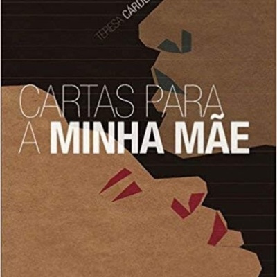Capa do livro Cartas para a Minha Mãe com desenho de dois rostos de perfil e texto