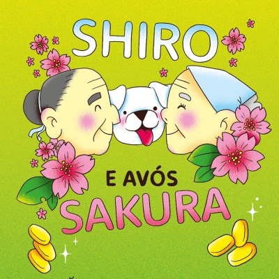 Capa de livro verde com avós, cão e flores cor-de-rosa, texto SHIRO E AVÓS SAKURA.