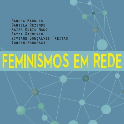 capa de livro azul com título amarelo Feminismos em Rede