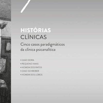 Capa de livro Histórias Clínicas de Sigmund Freud com fundo cinza e texto em preto e branco.