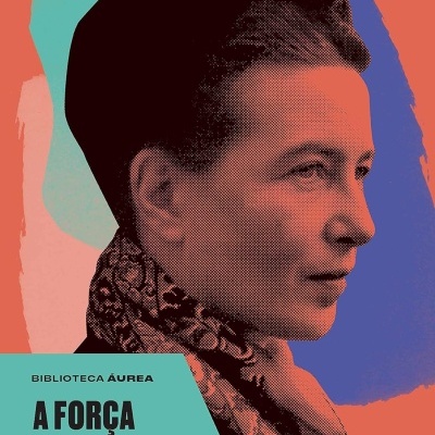 Capa do livro A FORÇA DAS COISAS de Simone de Beauvoir com retrato estilizado de mulher e fundo colorido