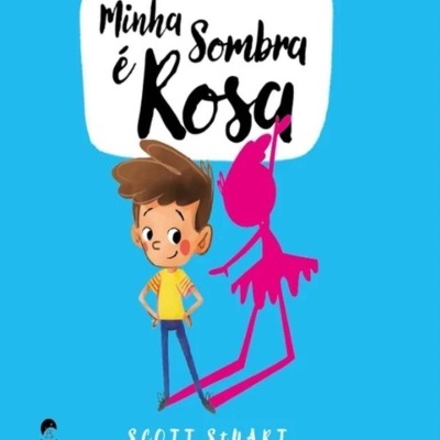 Capa de livro azul com título Minha é Sombra Rosa e ilustração de rapaz e sombra rosa
