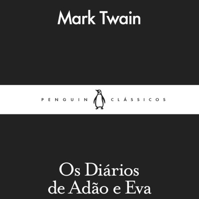 Capa do livro Os Diários de Adão e Eva de Mark Twain, da coleção Penguin Clássicos.