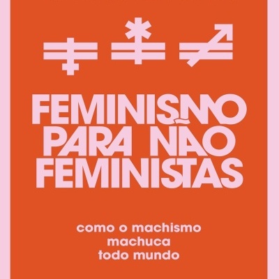 Capa de livro Feminismo Para Não Feministas com fundo laranja e texto cor-de-rosa