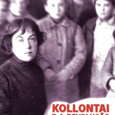Capa de livro KOLLONTAI E A REVOLUÇÃO com fotografia a preto e branco e texto em destaque