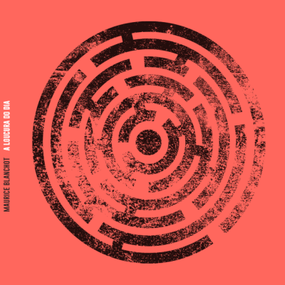 Capa de livro coral com labirinto preto e texto vertical Maurice Blanchot A LOUCURA DO DIA