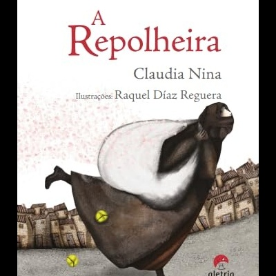 Capa do livro A Repolheira com ilustração de mulher carregando saco