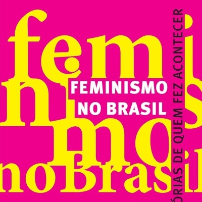 Capa rosa de livro com texto em amarelo e branco sobre feminismo no Brasil