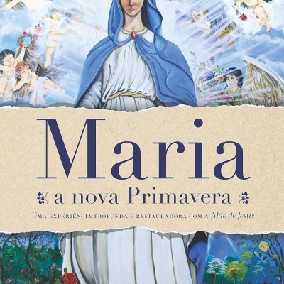 Capa de livro com Maria e anjos, texto Maria a nova Primavera