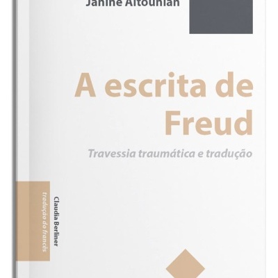 Capa de livro A escrita de Freud com design minimalista em branco, castanho e cinza