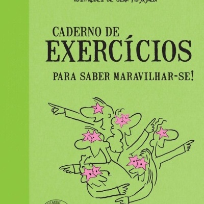 Capa verde do livro Caderno de Exercícios Para Saber Maravilhar-Se com ilustrações de pessoas e texto em português