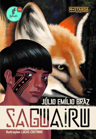 Capa do livro Saguaru com rapaz de pele vermelha e pintura facial tribal e raposa ao fundo