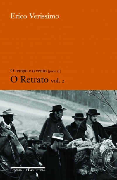 Capa do livro O Retrato vol. 2 de Erico Verissimo com imagem de homens de chapéu em cenário rural