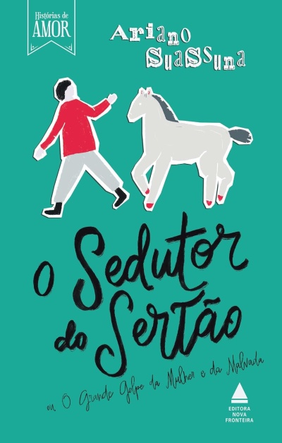 Capa do livro O Sedutor do Sertão com ilustração de pessoa e cavalo em fundo verde.