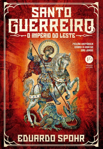 Capa de livro Santo Guerreiro O Império do Leste com ilustração de São Jorge a combater dragão em mosaico.