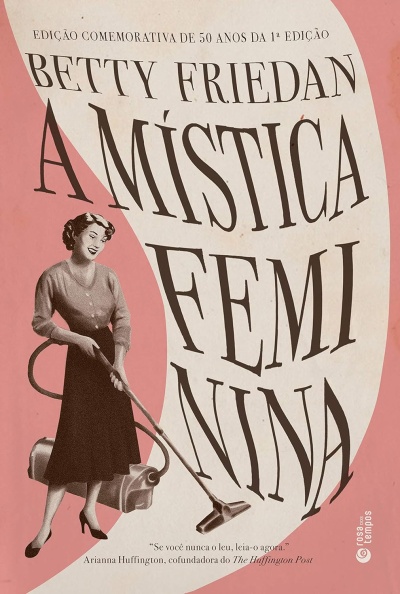 Capa do livro A Mística Feminina de Betty Friedan com design vintage e texto em preto sobre fundo rosa e branco