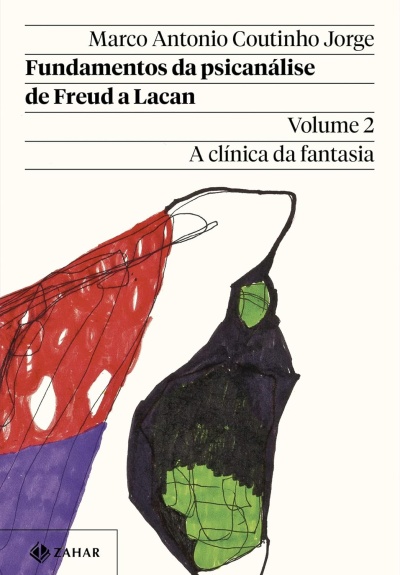 Capa do livro Fundamentos da psicanálise de Freud a Lacan Volume 2 A clínica da fantasia