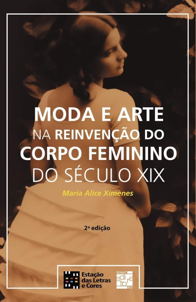 Capa de livro com fotografia sépia de mulher do século XIX e texto sobre moda e arte no corpo feminino.