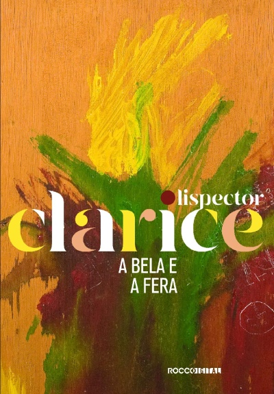 Capa de livro com flor pintada e texto Lispector Clarice A Bela e A Fera