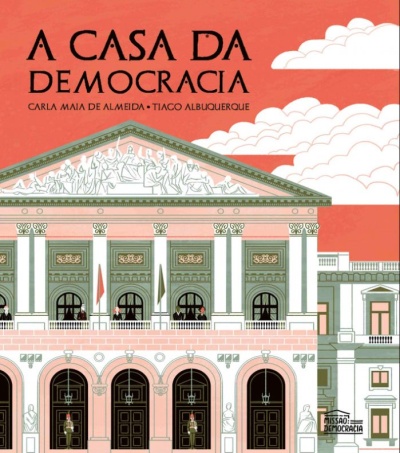 Capa de livro ilustrada com edifício clássico e título A CASA DA DEMOCRACIA