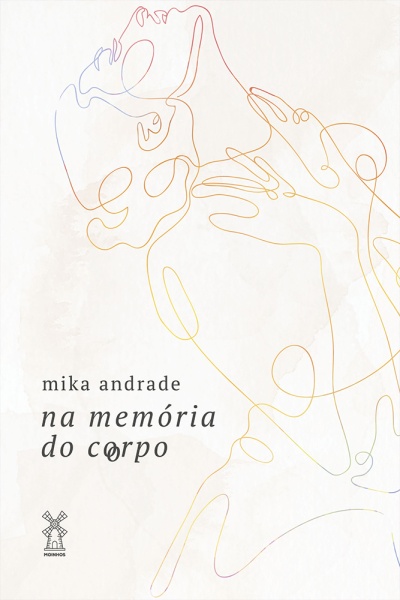Capa de livro com desenho abstrato de linha contínua colorida e texto mika andrade na memória do corpo