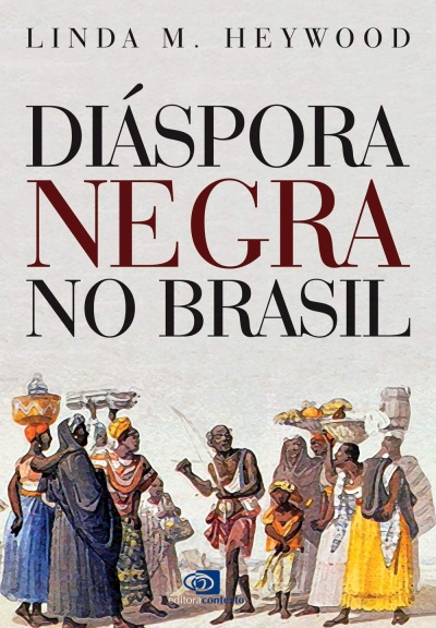 Capa do livro Diáspora Negra no Brasil com ilustração de figuras em trajes tradicionais e logo editora Contexto
