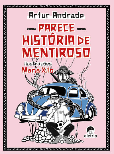 Capa de livro Parece História de Mentiroso com ilustrações de dois homens e um carro azul.