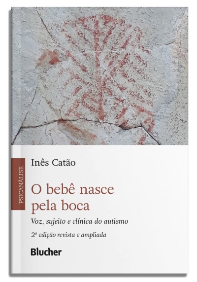 Capa do livro O bebê nasce pela boca de Inês Catão com imagem de pedra e pintura rupestre