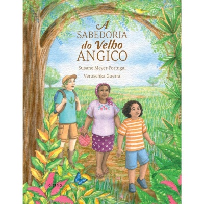 Capa do livro A SABEDORIA do Velho ANGICO com ilustração de três pessoas num caminho rodeado de plantas