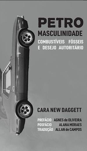 Capa de livro com carro clássico preto e texto sobre masculinidade e combustíveis fósseis