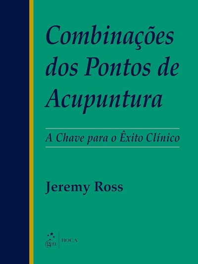 Capa de livro Combinações dos Pontos de Acupuntura de Jeremy Ross