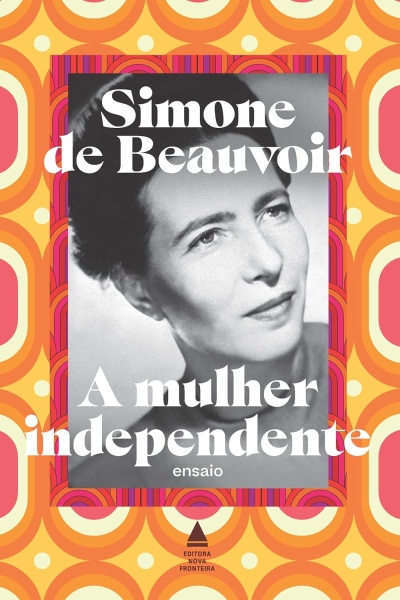 Capa de livro A mulher independente de Simone de Beauvoir com padrão geométrico laranja e foto a preto e branco