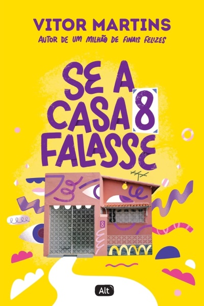 Capa do livro Se a Casa 8 Falasse com uma casa rosa desenhada e fundo amarelo.