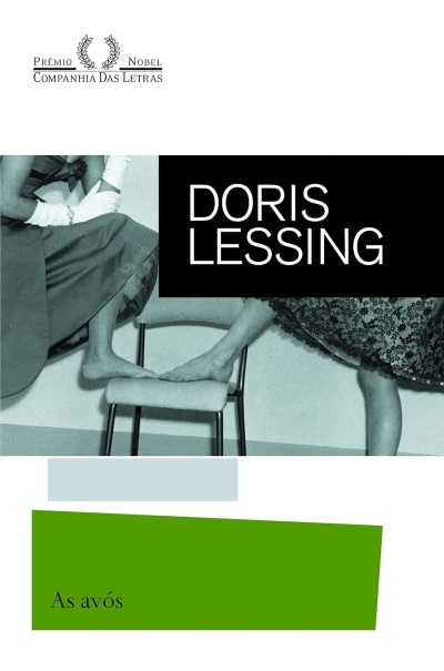 Capa de livro As avós de Doris Lessing com fotografia em preto e branco de duas mulheres e texto preto e verde.
