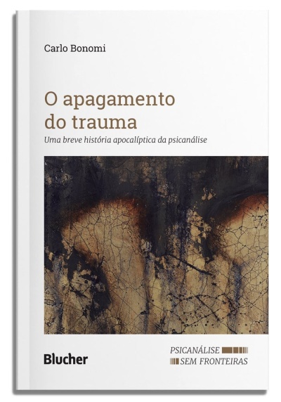 Capa do livro O apagamento do trauma com imagem abstrata e texto em português.