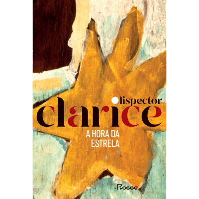 Capa de livro A Hora da Estrela com estrela do mar amarela e texto em vários estilos.